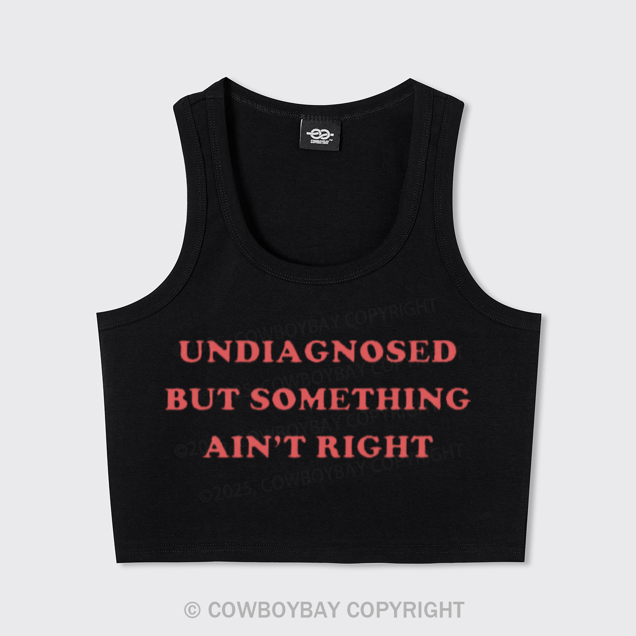 Undiagnosed But Something Ain't Right Tank Top