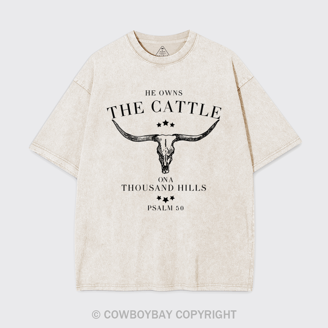 He Owns The Cattle On A Thousand Hills Psalm 50 Garment-dye Tees