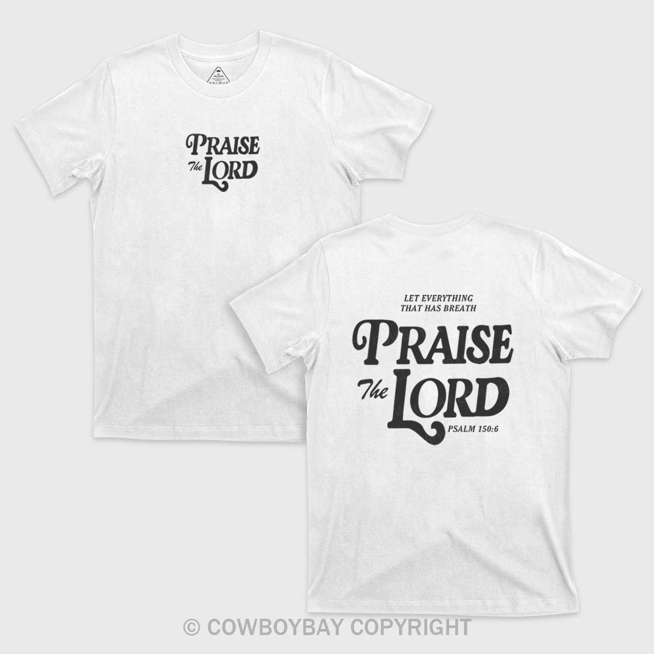 Praise The Lord T-Shirts