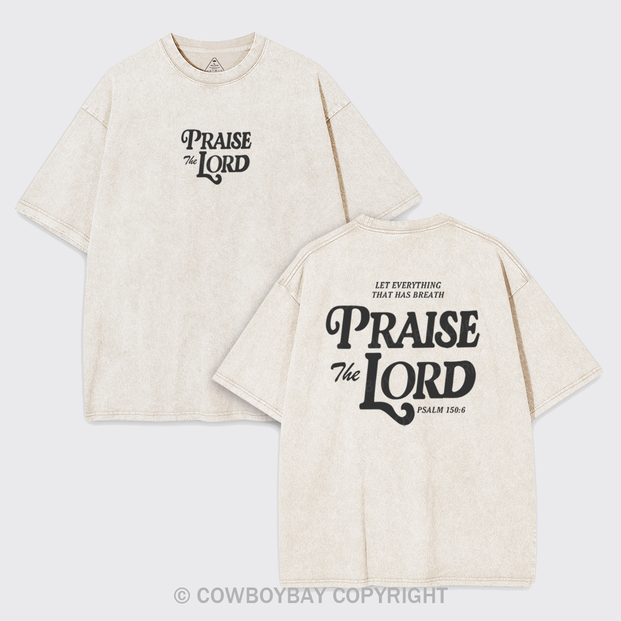 Praise The Lord Garment-dye Tees