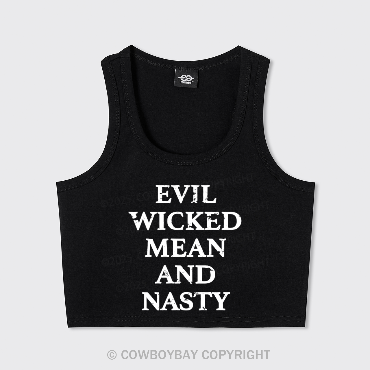 Evil Wicked Mean And Nasty Tank Top