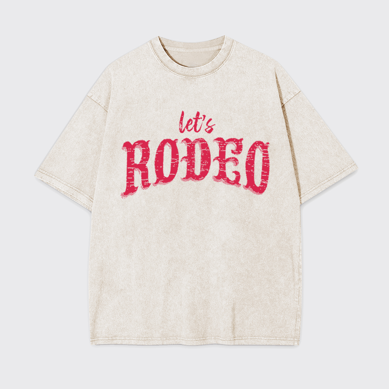 Let's Rodeo Garment-dye Tees