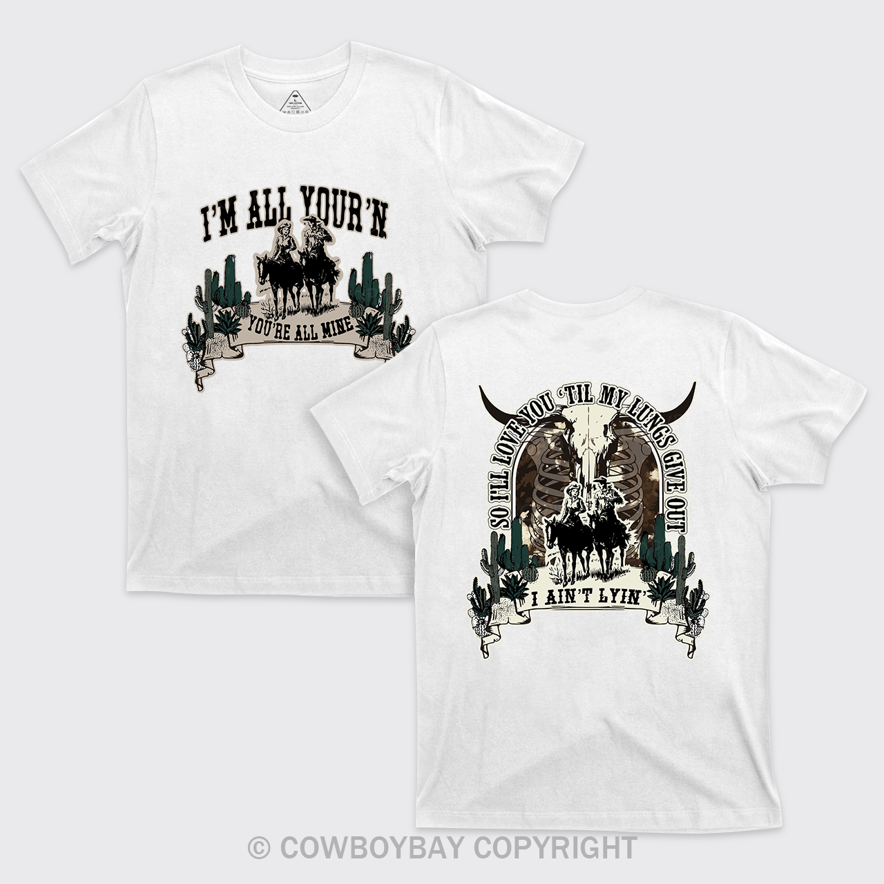 Love You Till My Lungs Give Out Cowboy T-Shirts
