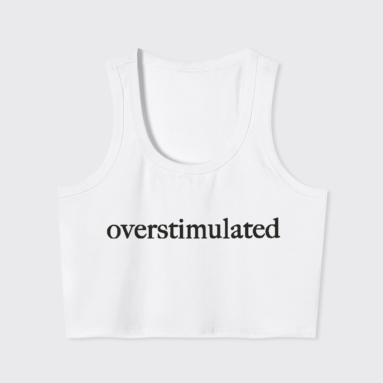 Overstimulated Tank Top