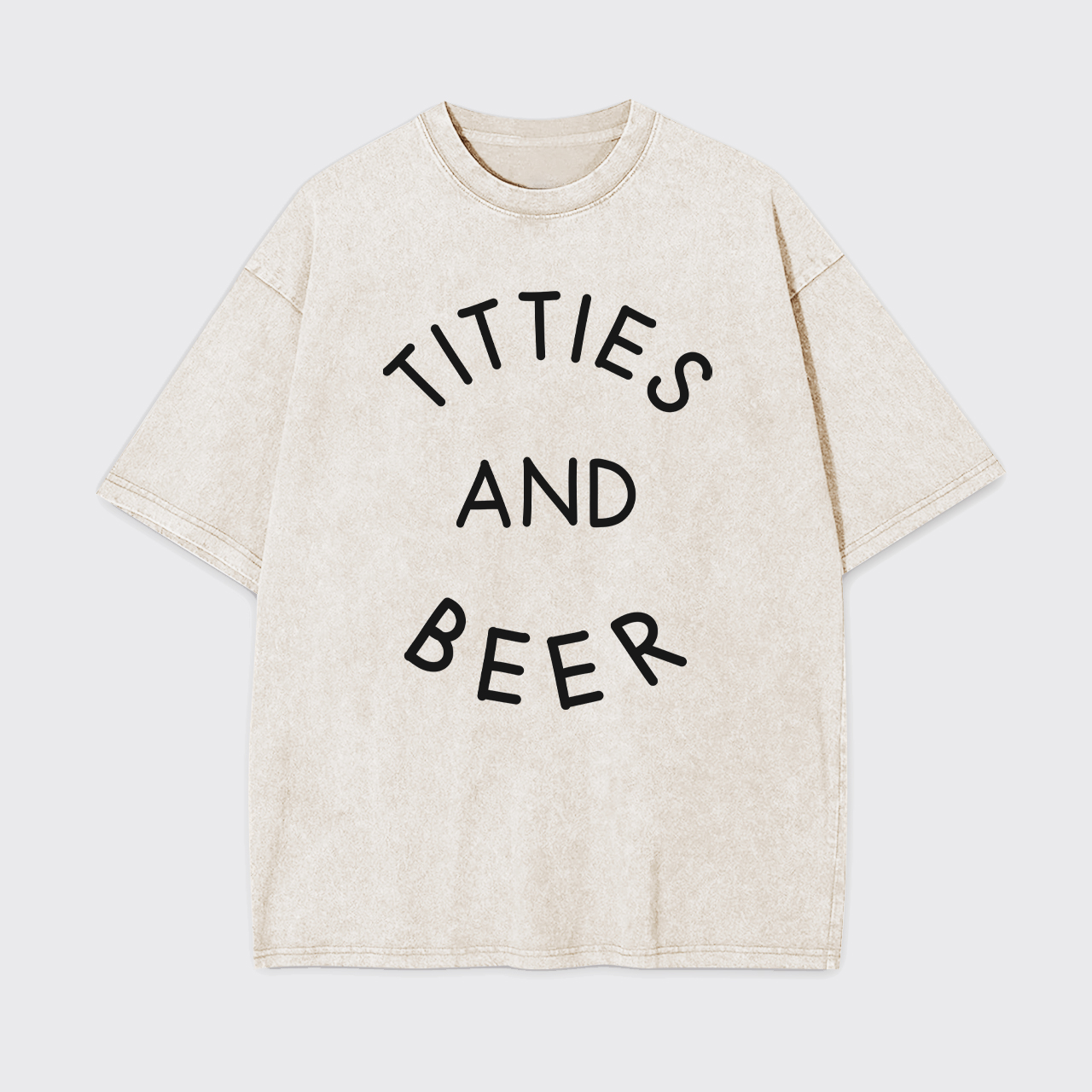 Country Music Titties And Beer Garment-dye Tees