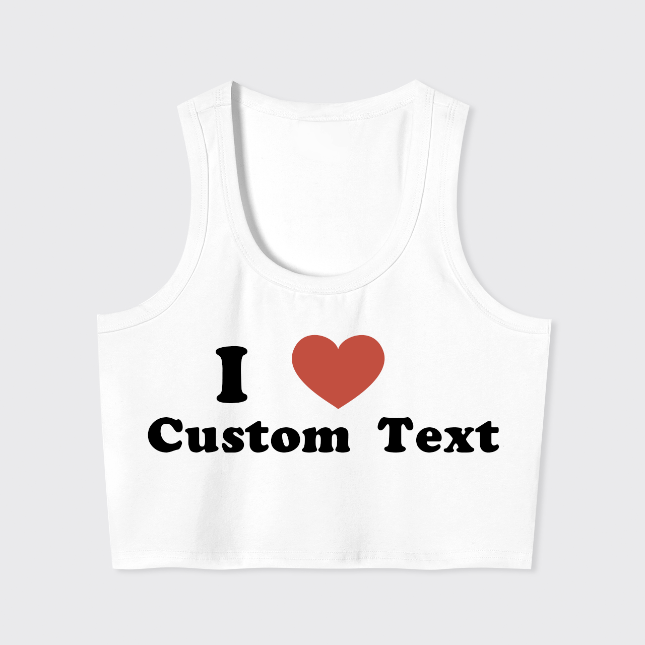 I Love Custom Text Tank Top