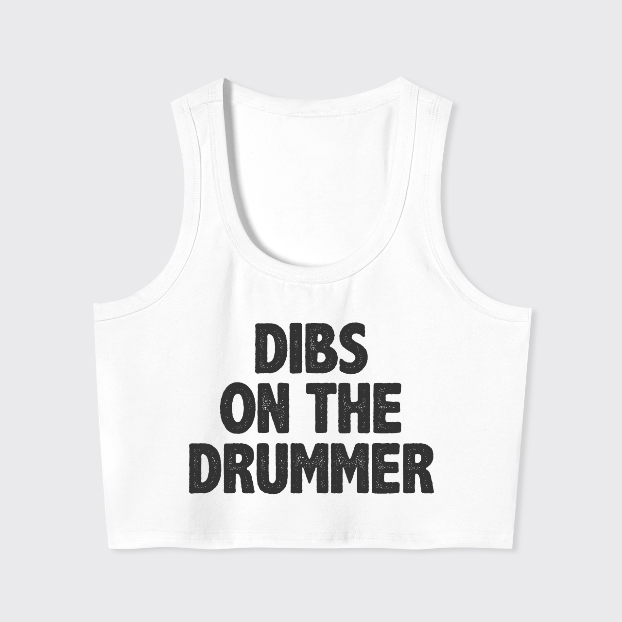 Dibs On The Drummer Tank Top
