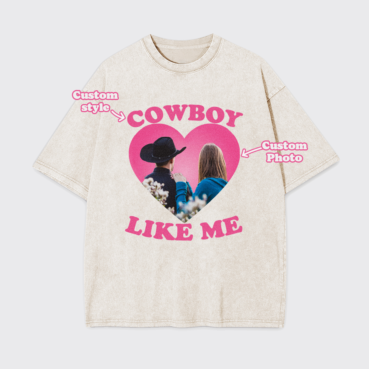 Customizable "Cowboy Like Me" Garment-dye Tees