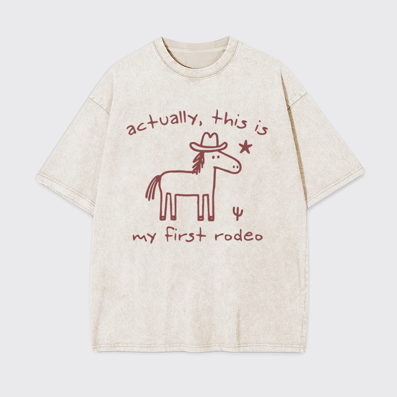 Actually This Is My First Rodeo Garment-dye Tees