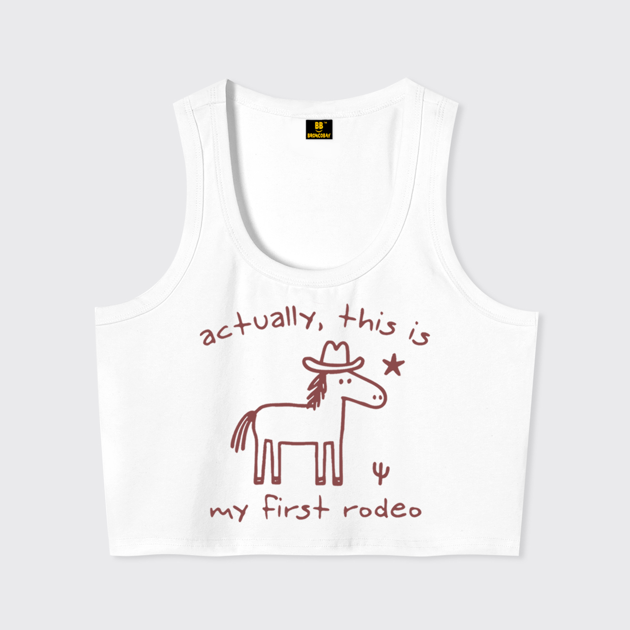 Actually This Is My First Rodeo Tank Top