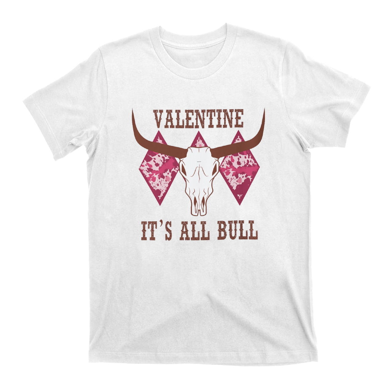 Valentine It's All Bull Western T-Shirts