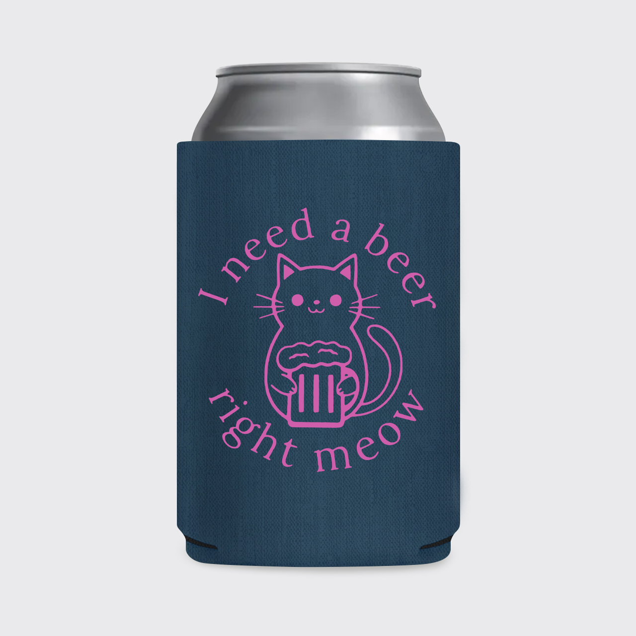 I Need a Beer Right Meow Koozie