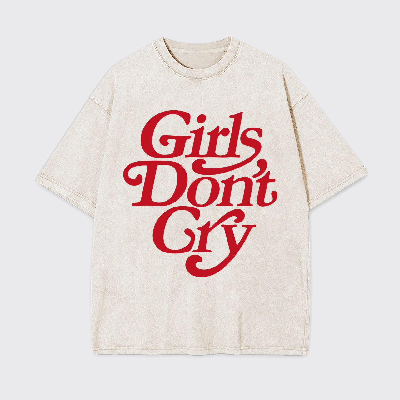 Girls Don't Cry Garment-dye Tees