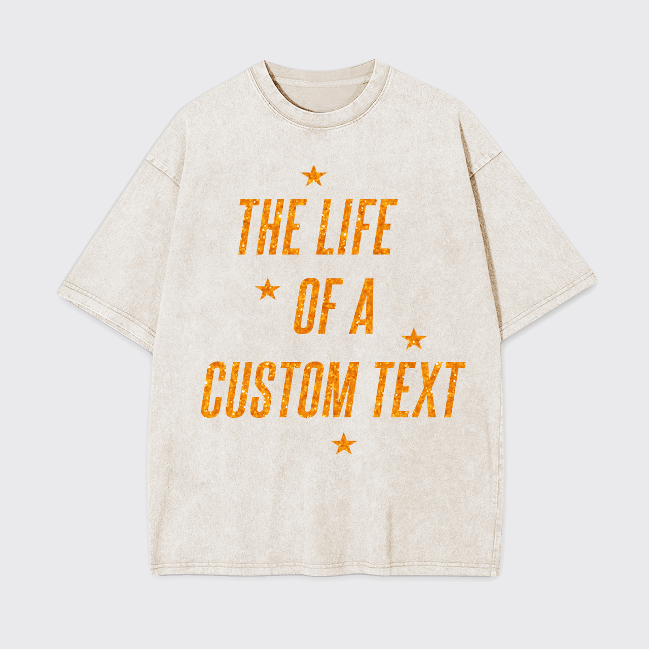 Personalized The Life Of A Garment-dye Tees