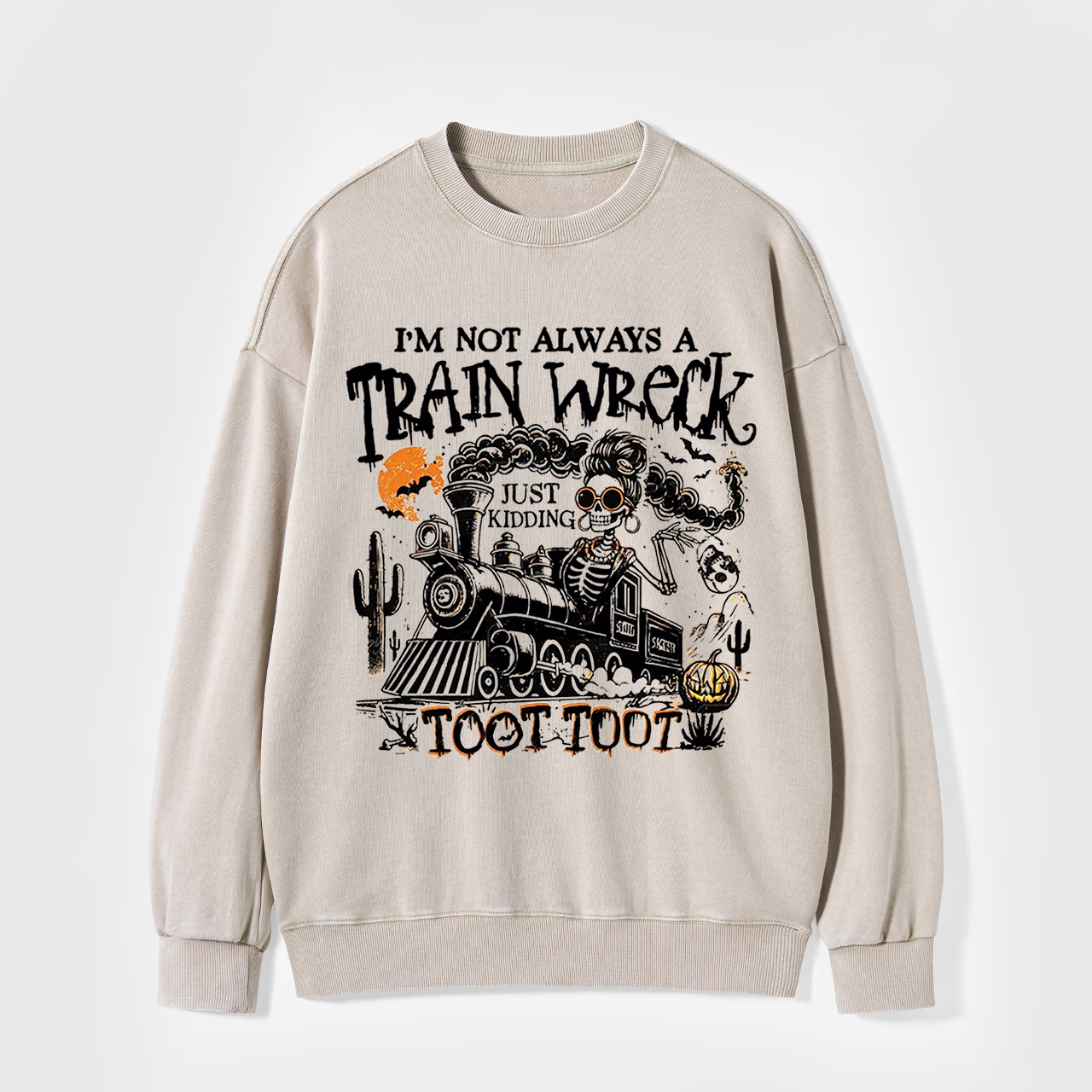 Halloween Humor I’m Not Always A Train Wreck Washed Sweatshirts