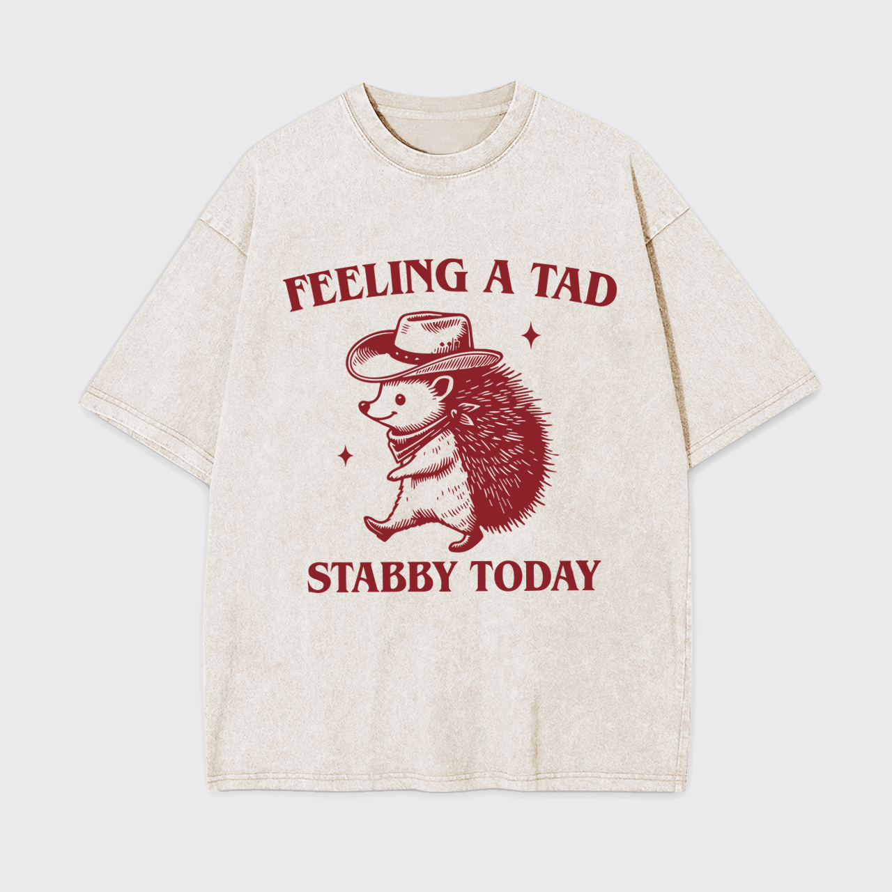 Trendy Porcupine-Feeling A Tad Stabby Today Garment-dye Tees