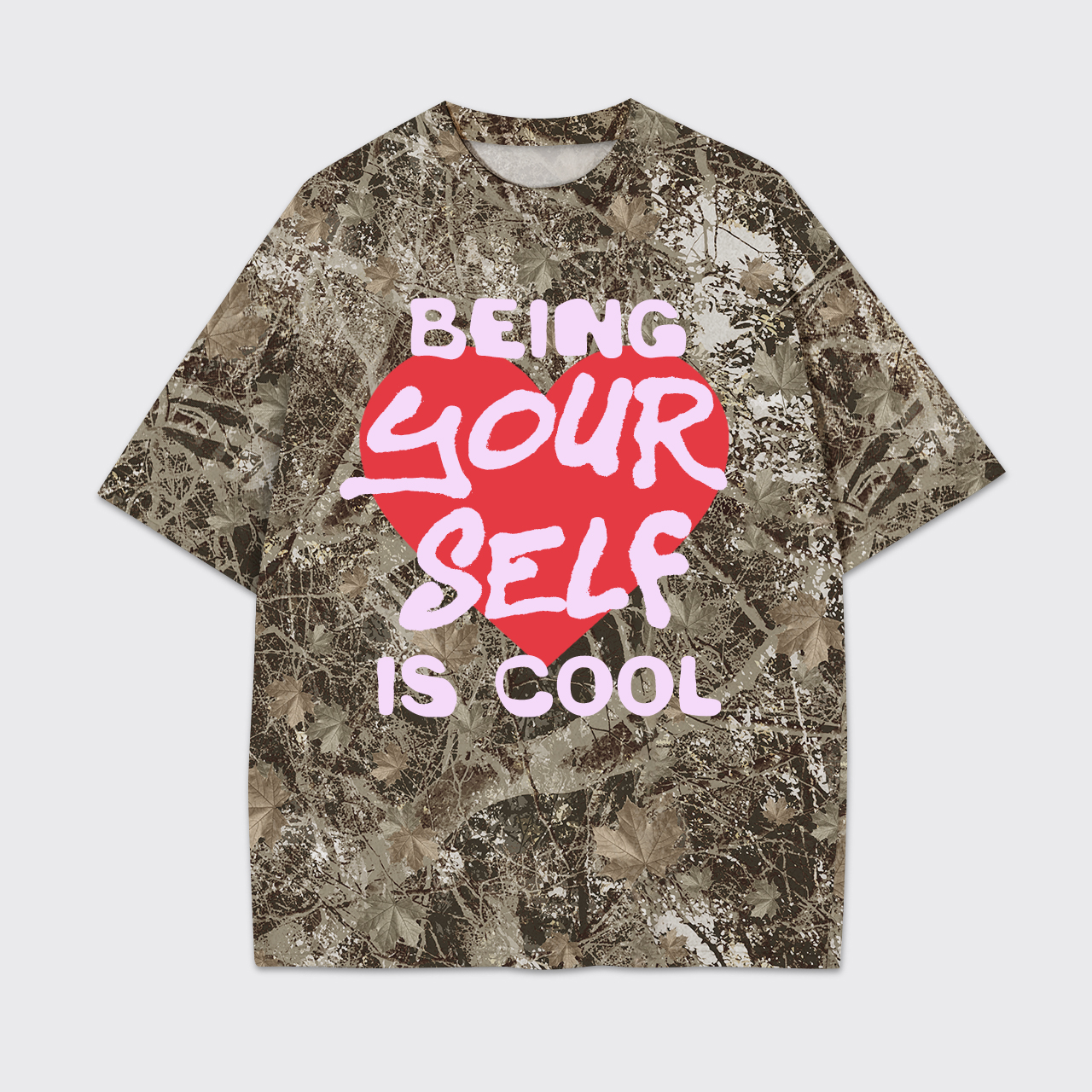 Being Your Self is Cool Camo Print Tees