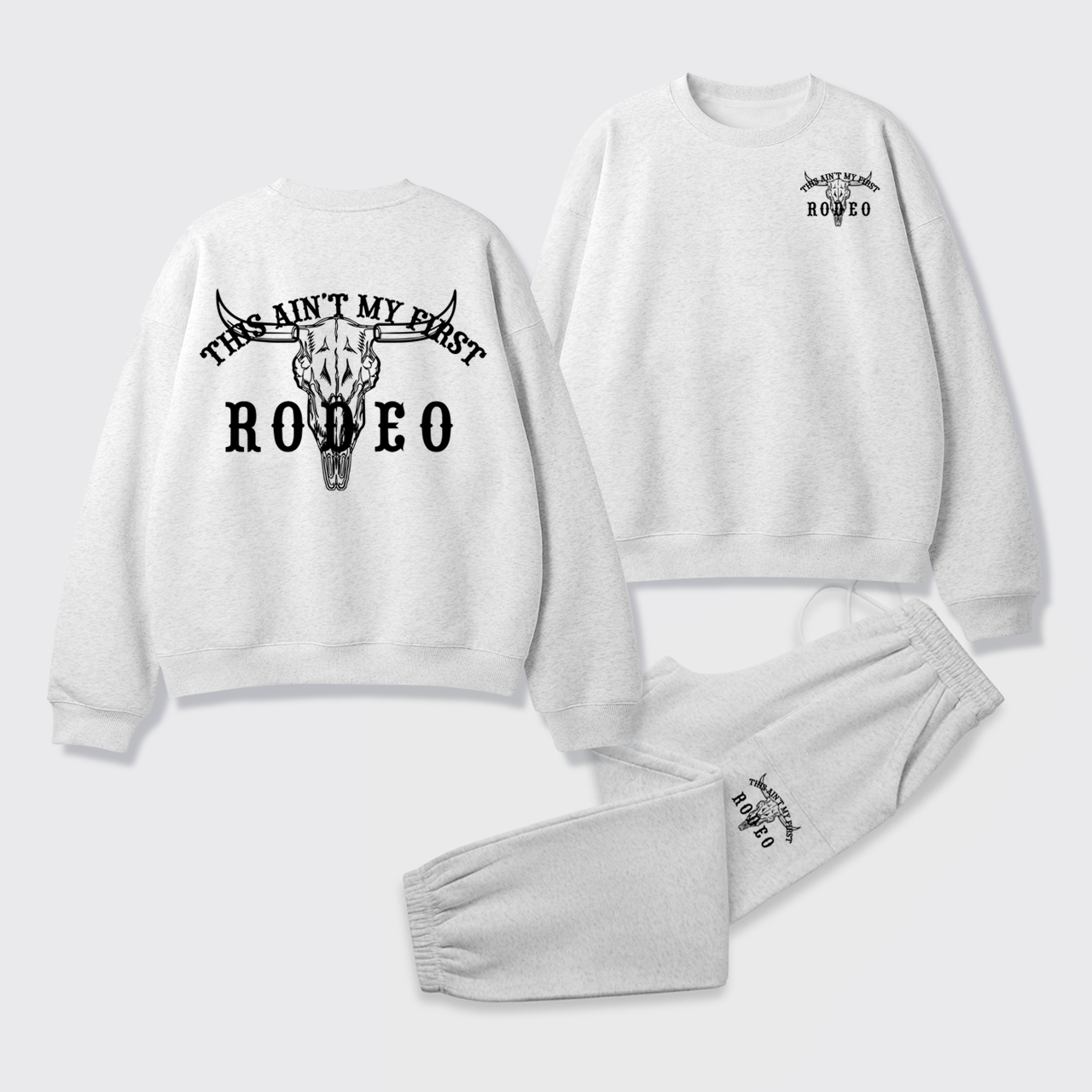 Fleece This Ain't My First Rodeo Sweatshirt Set