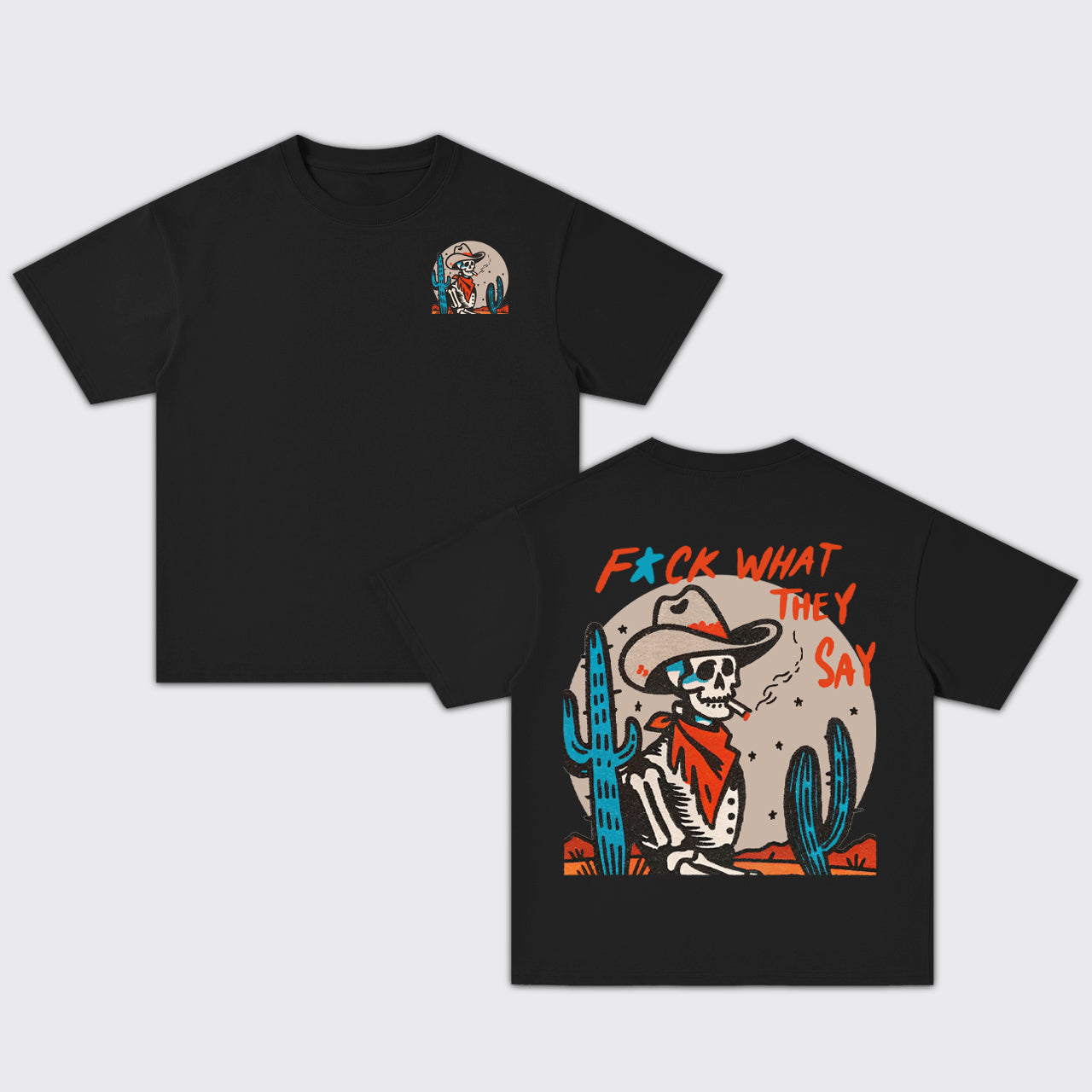 F*ck What They Say Oversize T-Shirts