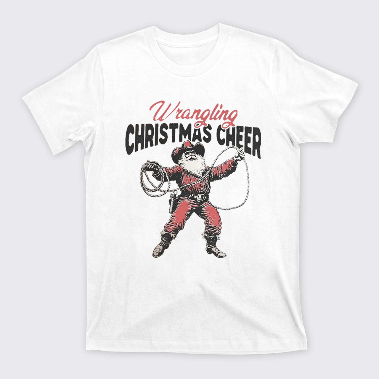 Wrangling Christmas Cheer T-Shirts