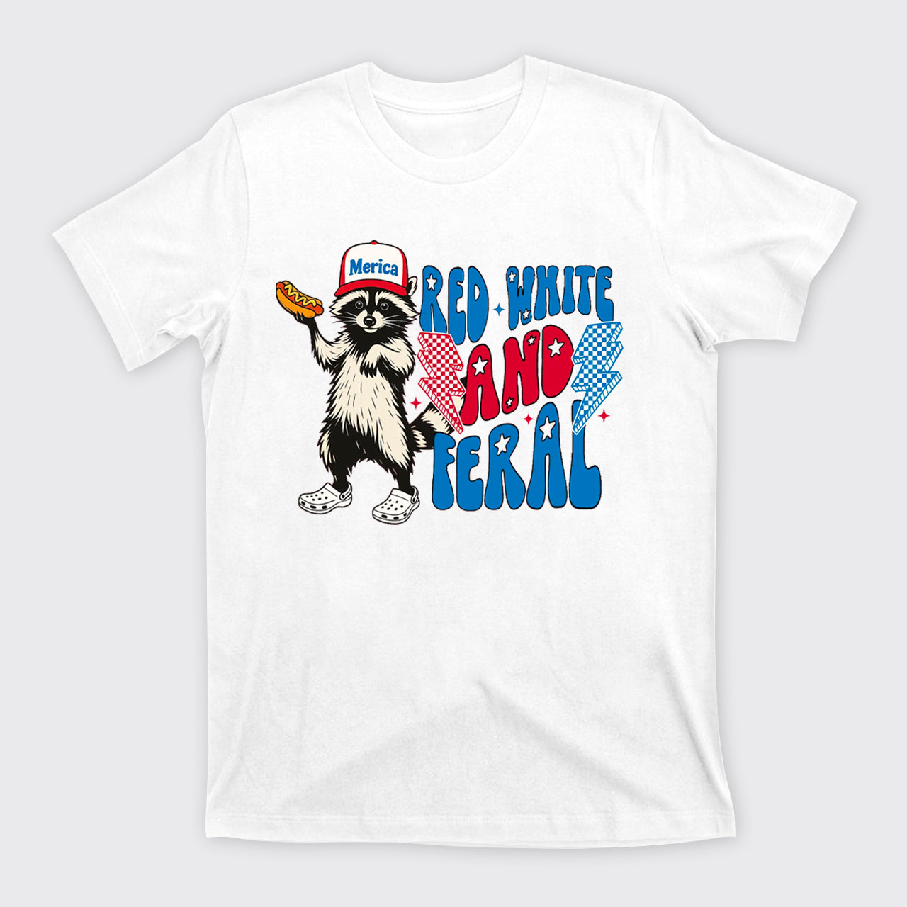 4th Of July-Red White And Feral T-Shirts