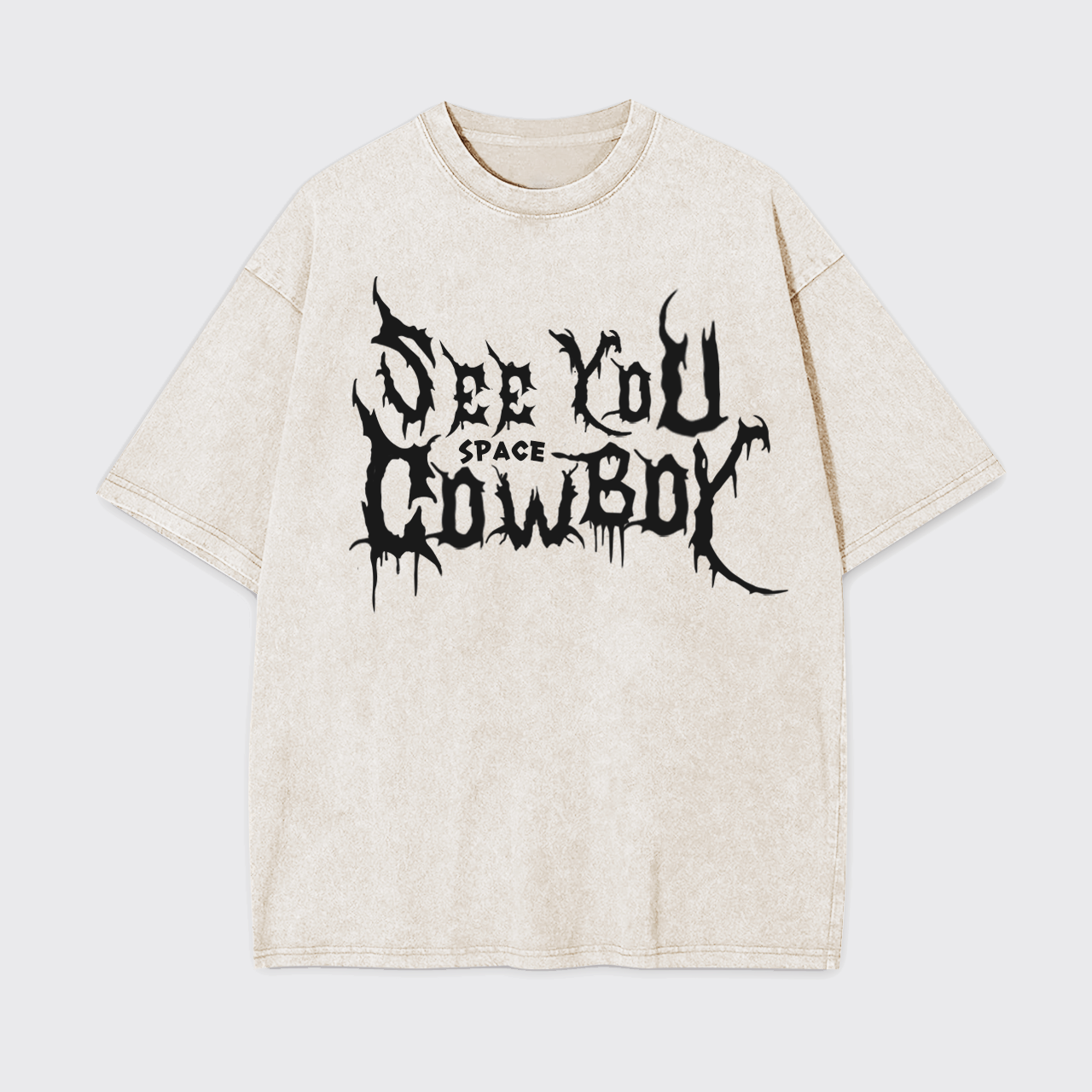 See You Space Cowboy Garment-dye Tees