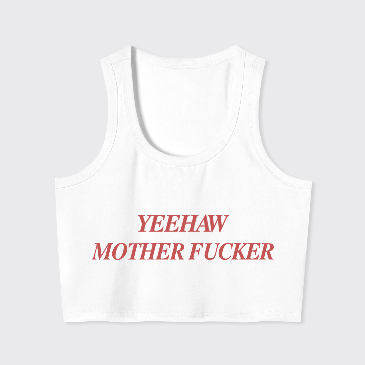 Yeehaw Mother Fucker Tank Top