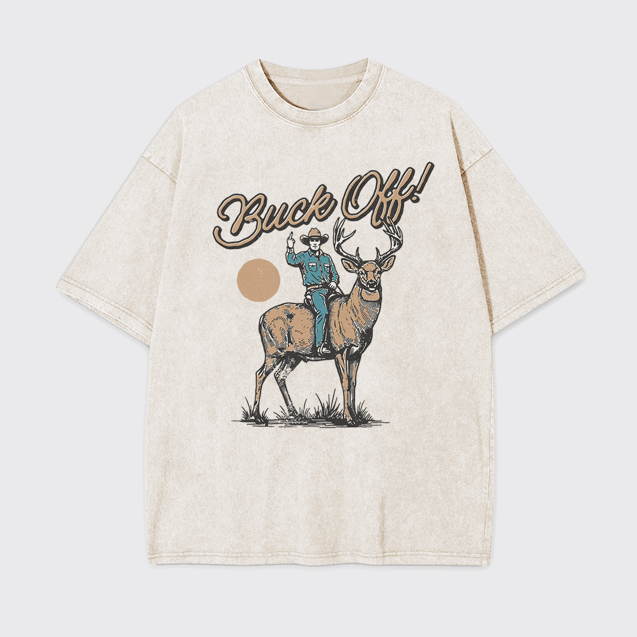Buck Off Middle Finger Cowboy Deer Hunting Garment-dye Tees