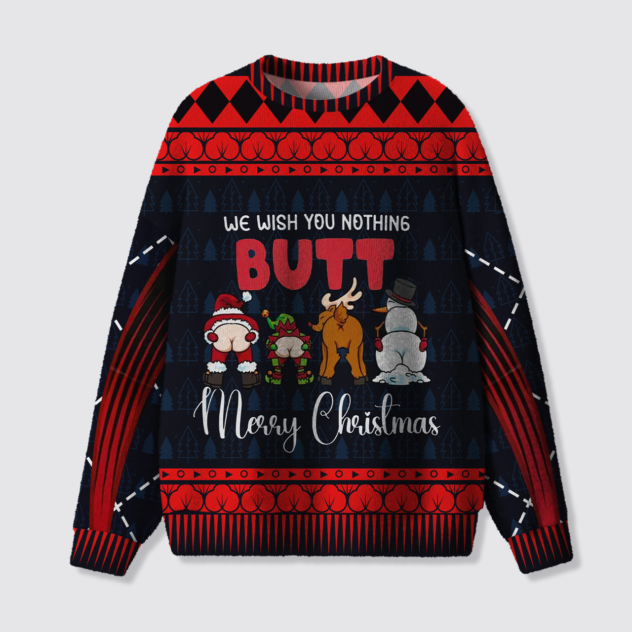 We Wish You Nothing Butt Ugly Knit Sweatshirt