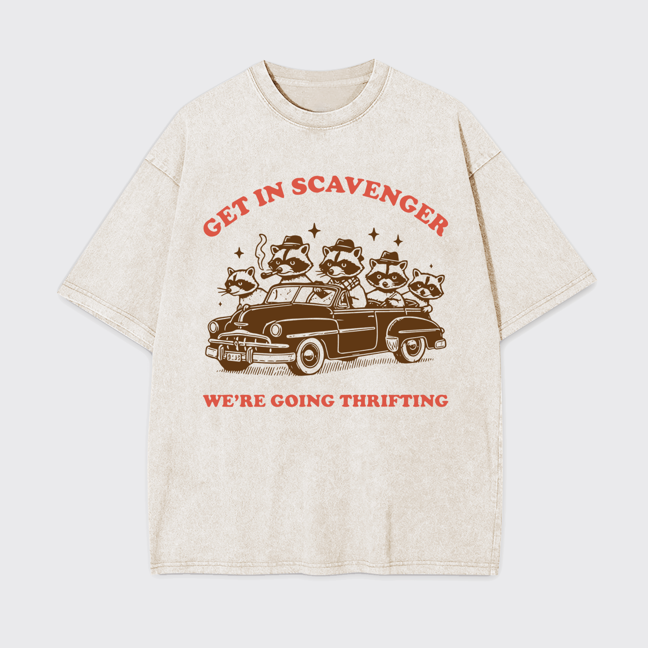 Get In Scavenger We're Going Thrifting Garment-dye Tees