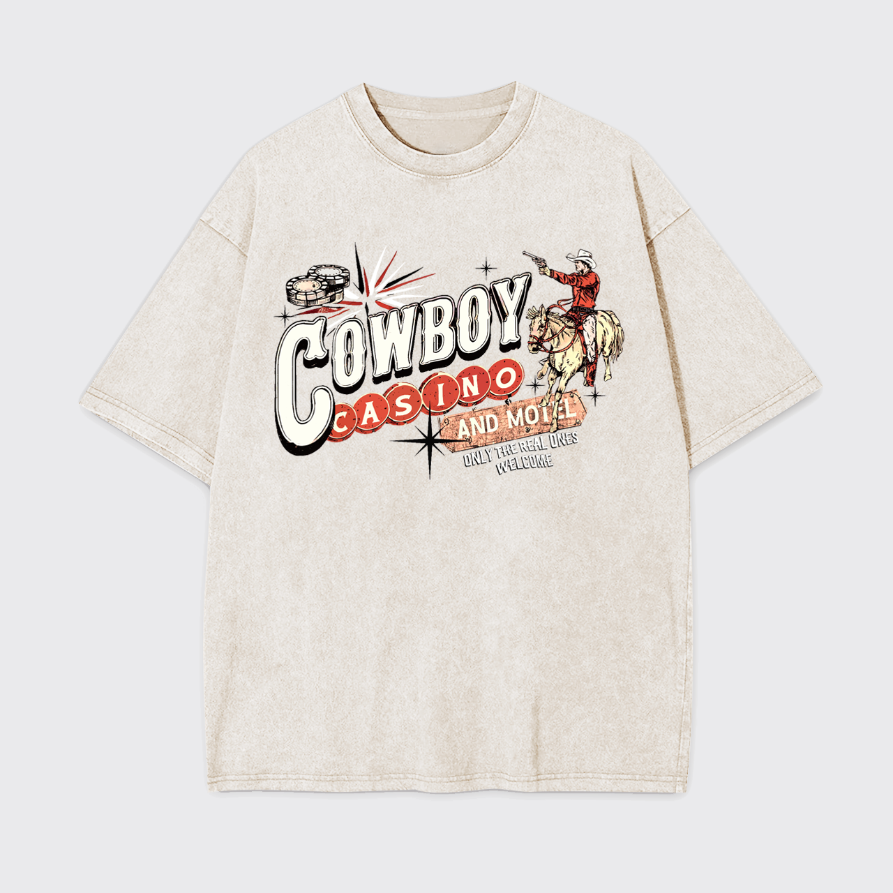 Cowboy Casino And Hotel Only The Real Ones Welcome Garment-dye Tees