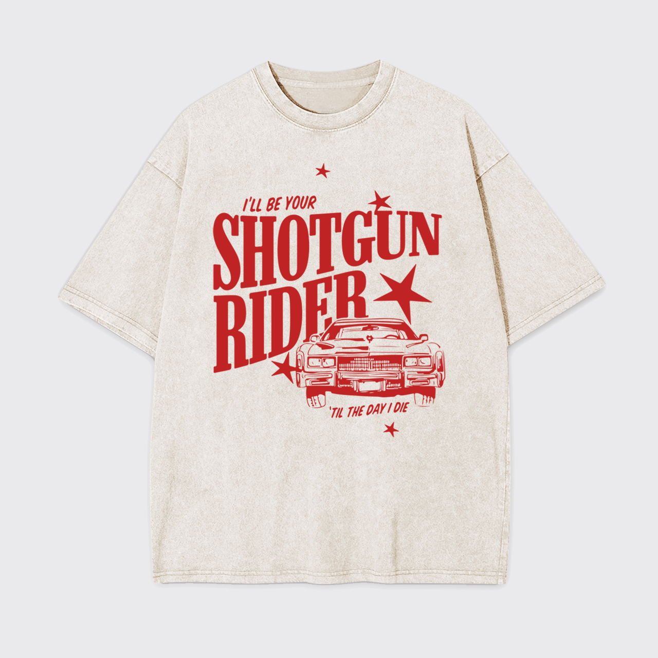 I"ll Be Your Shotgun Rider Garment-dye Tees