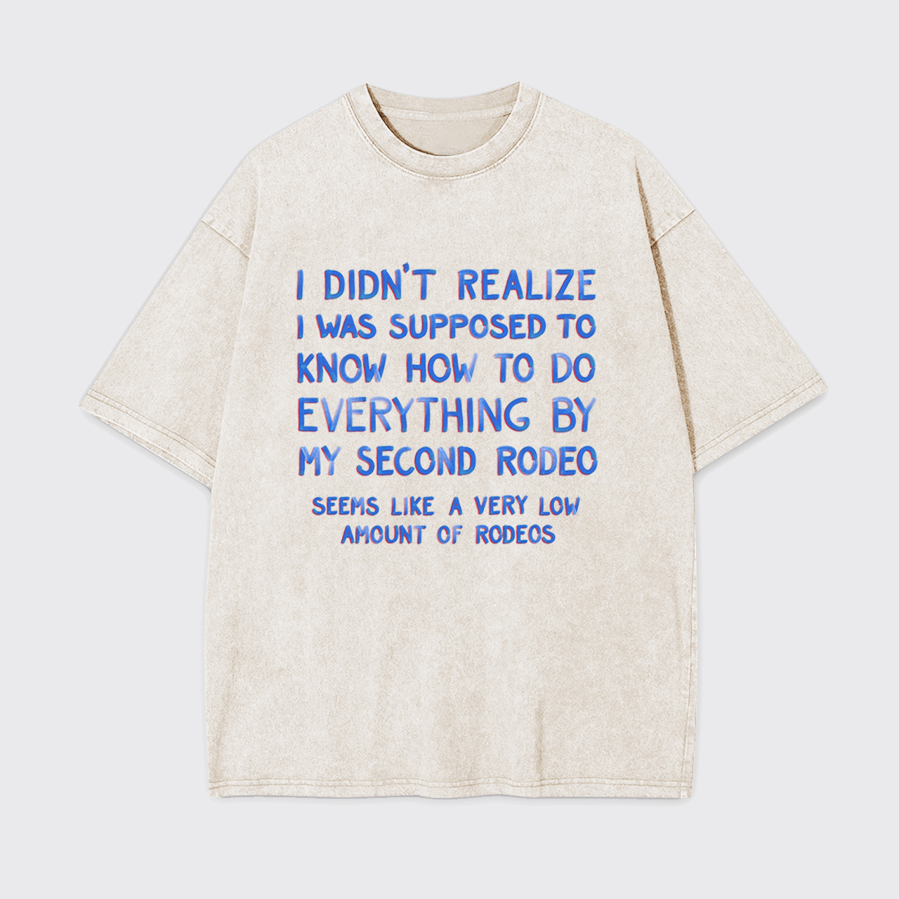 This Is My Second Rodeo Garment-dye Tees