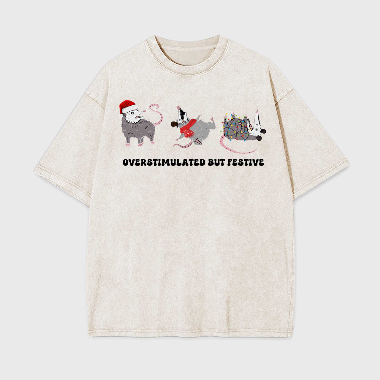 Overstimulated But Festive Possum Garment-dye Tees