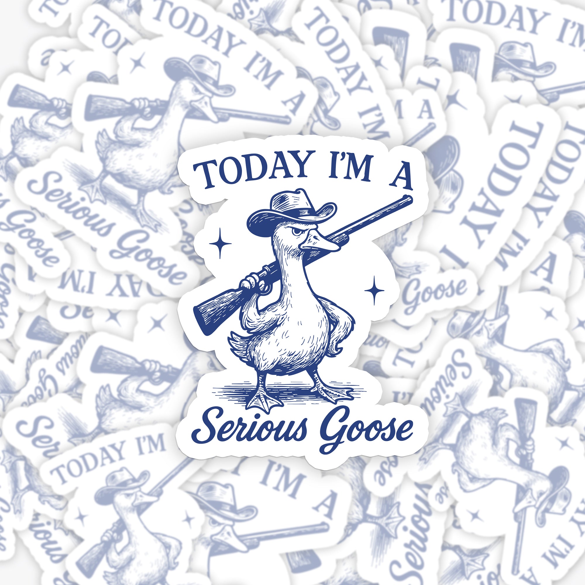 Retro Silly Goose-Today I'm A Serious Goose_Cowboybay Sticker