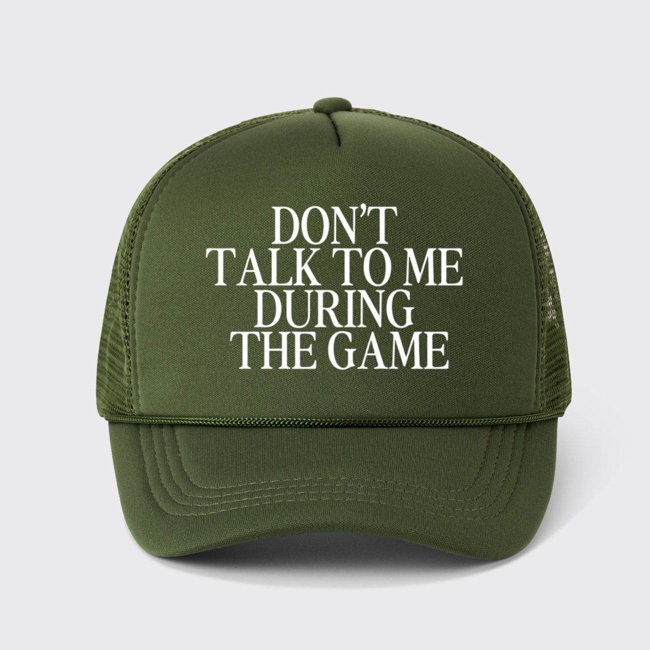 Custom Don't Talk To Me During The Game Trucker Hat