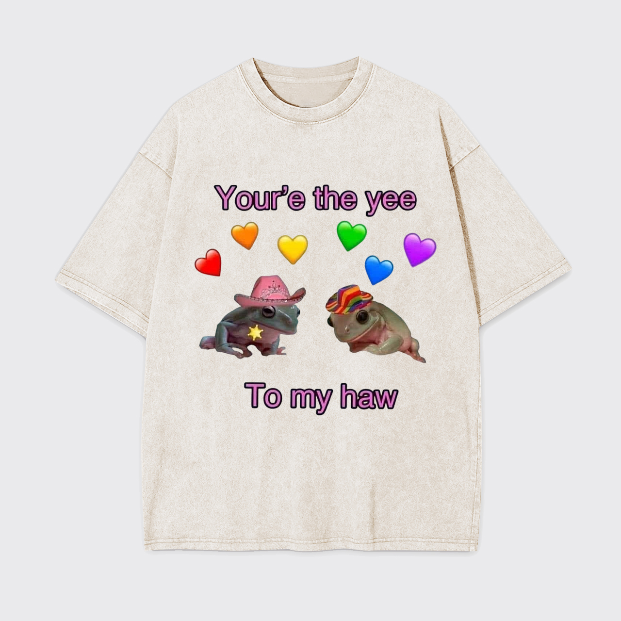 Your'e The Yee To My Haw Garment-dye Tees