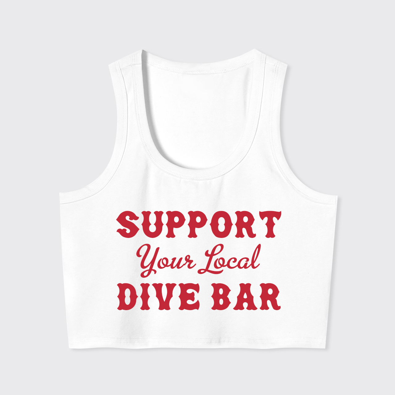 Support Your Local Dive Bar Tank Top