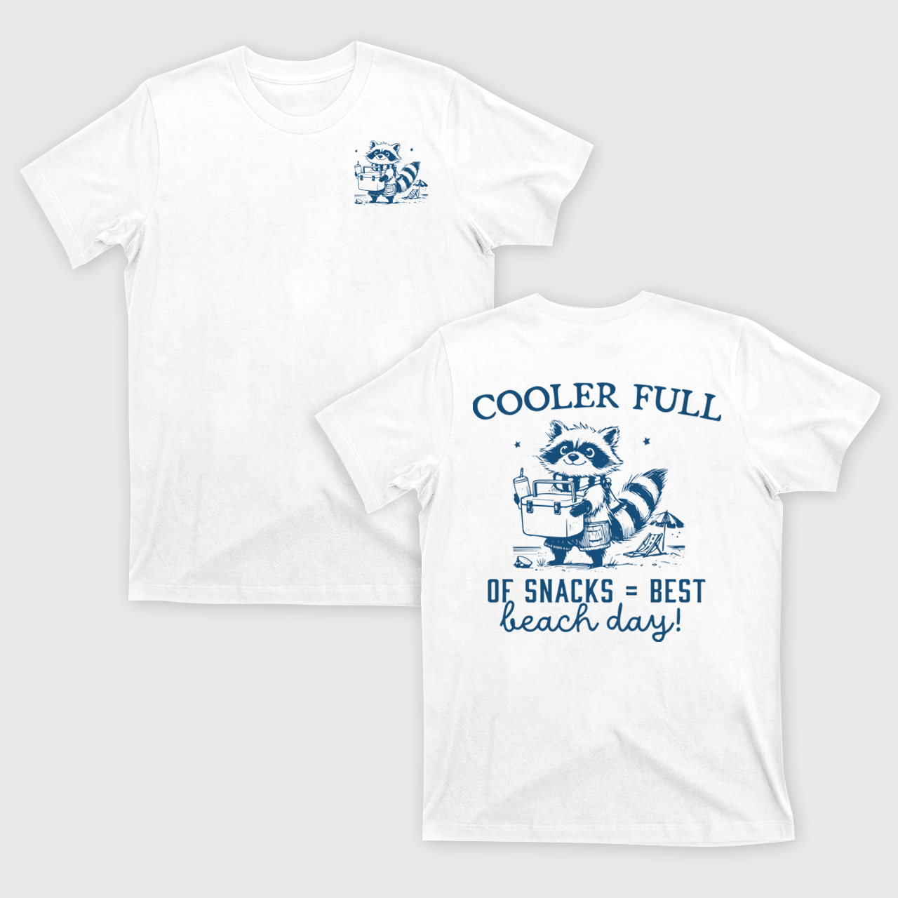 Funny Cooler-Raccoon Full Of Snacks T-Shirts