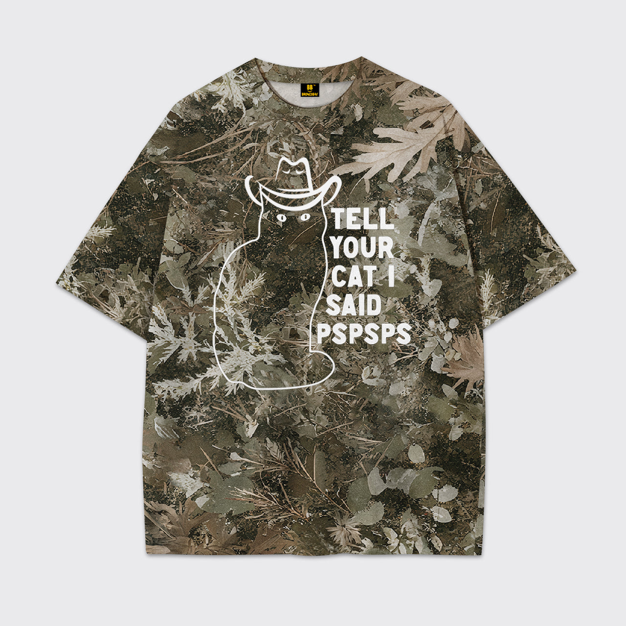 Tell Your Cat I Said Pspsps Forest Camo Print Tees