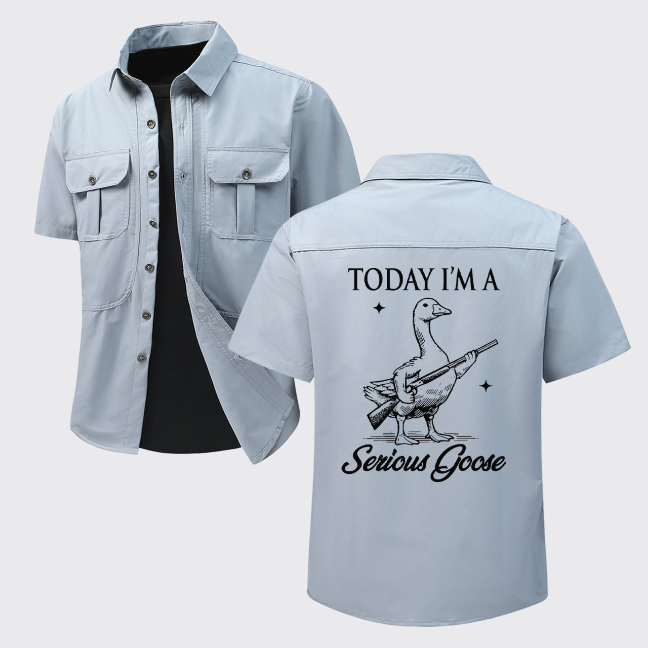 Today I'm Serious Goose Work Shirts