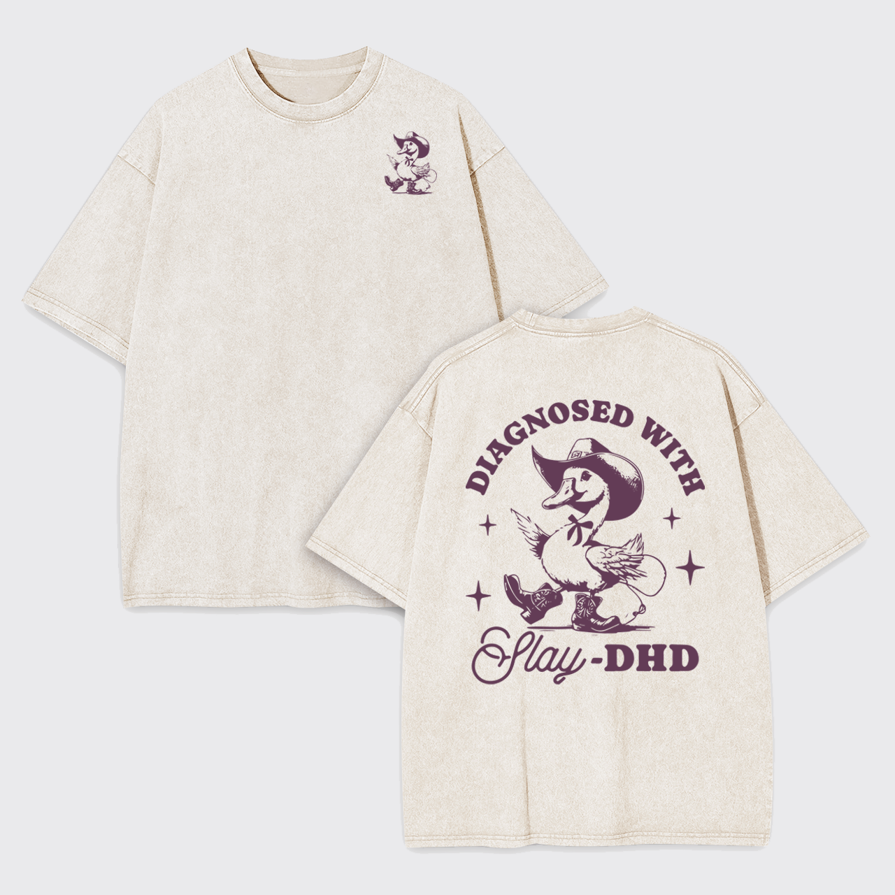 Snarky Sayings-Diagnosed With Slay-Dhd Garment-dye Tees