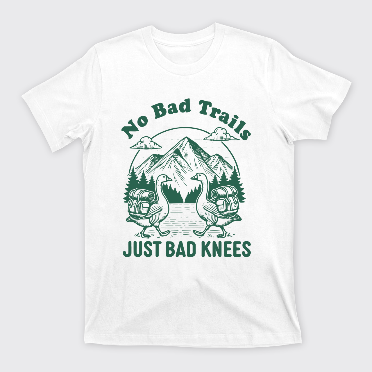 Hiking Goose-No Bad Trails Just Bad Knees T-Shirts