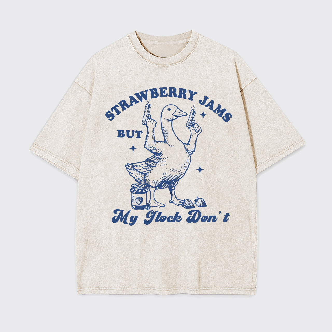 Silly Goose-Strawberry Jams But My Glock Don' Garment-dye Tees