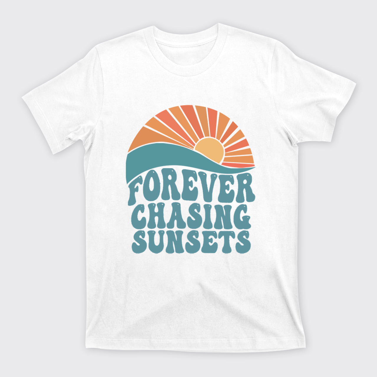 Forever Chasing Sunsets T-Shirts