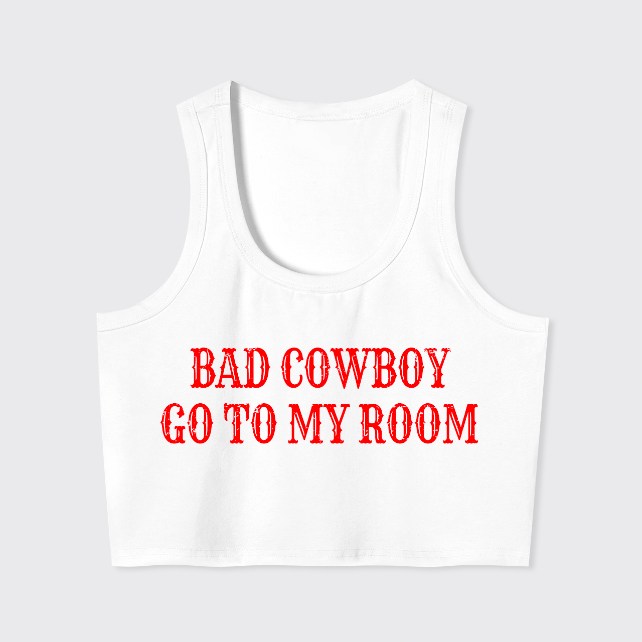 Bad Cowboy Go To Room Tank Top