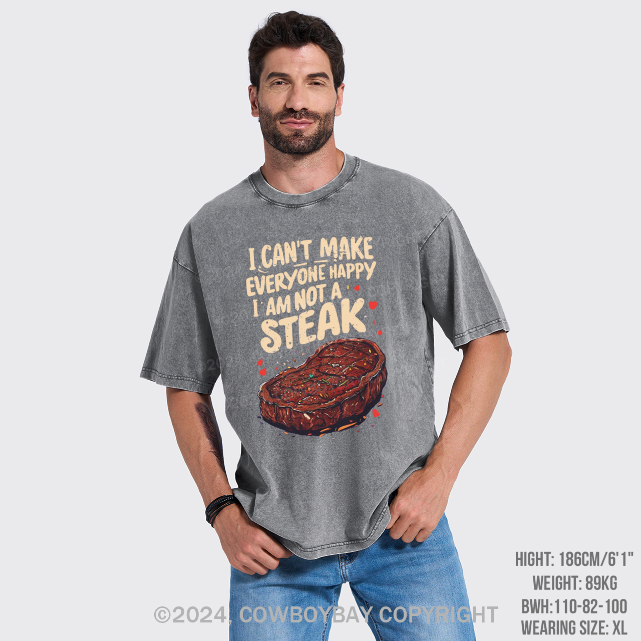I Can't Make Everyone Happy,I'm Not A Steak Garment-dye Tees