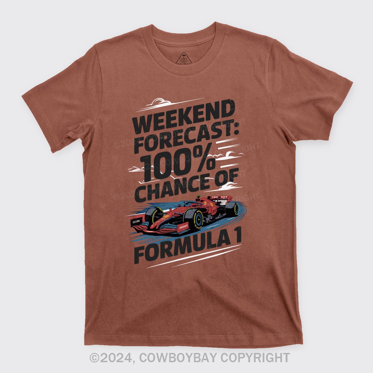 100% Chance Of Formula 1 T-Shirts