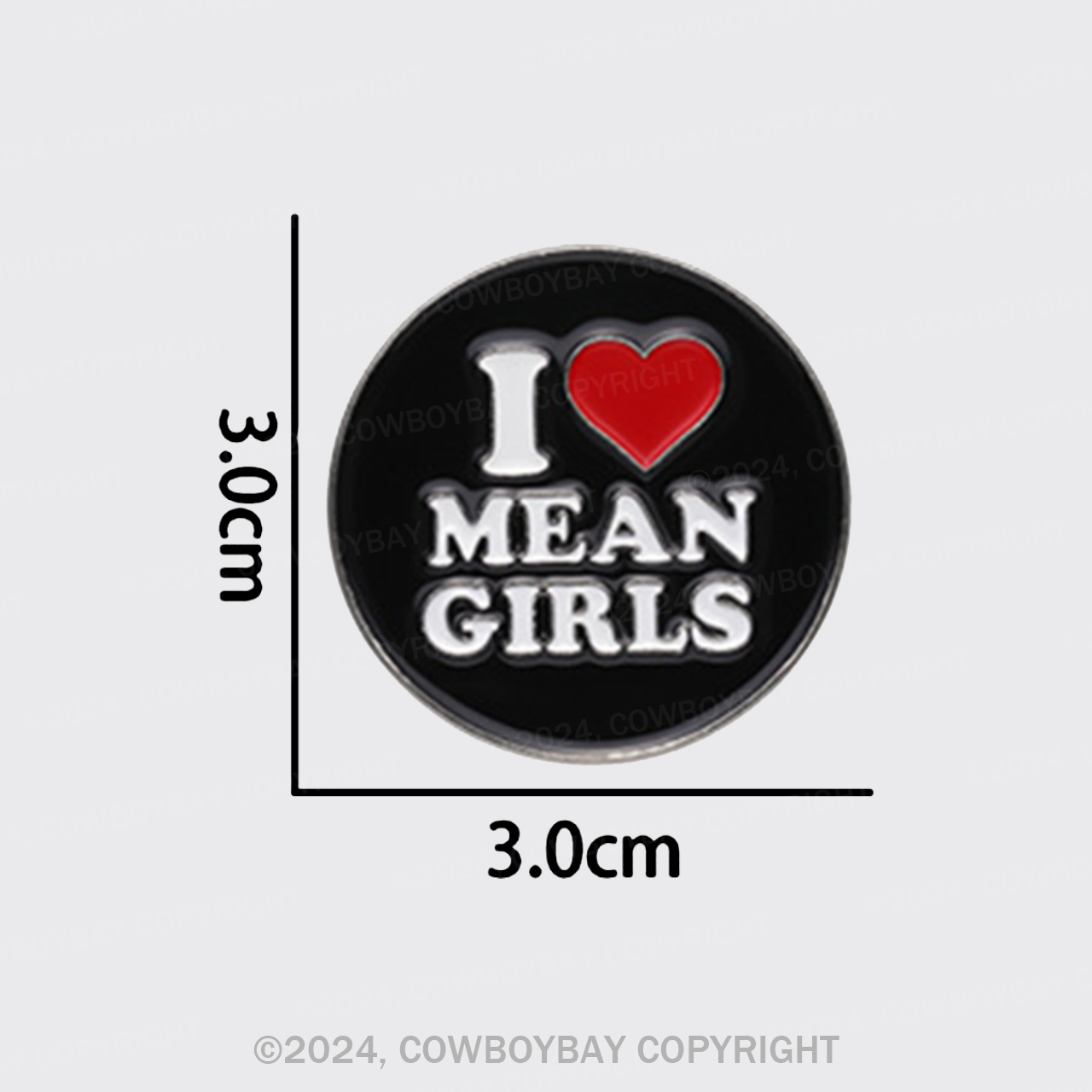 I Love Mean Girls_Cowboybay Pin