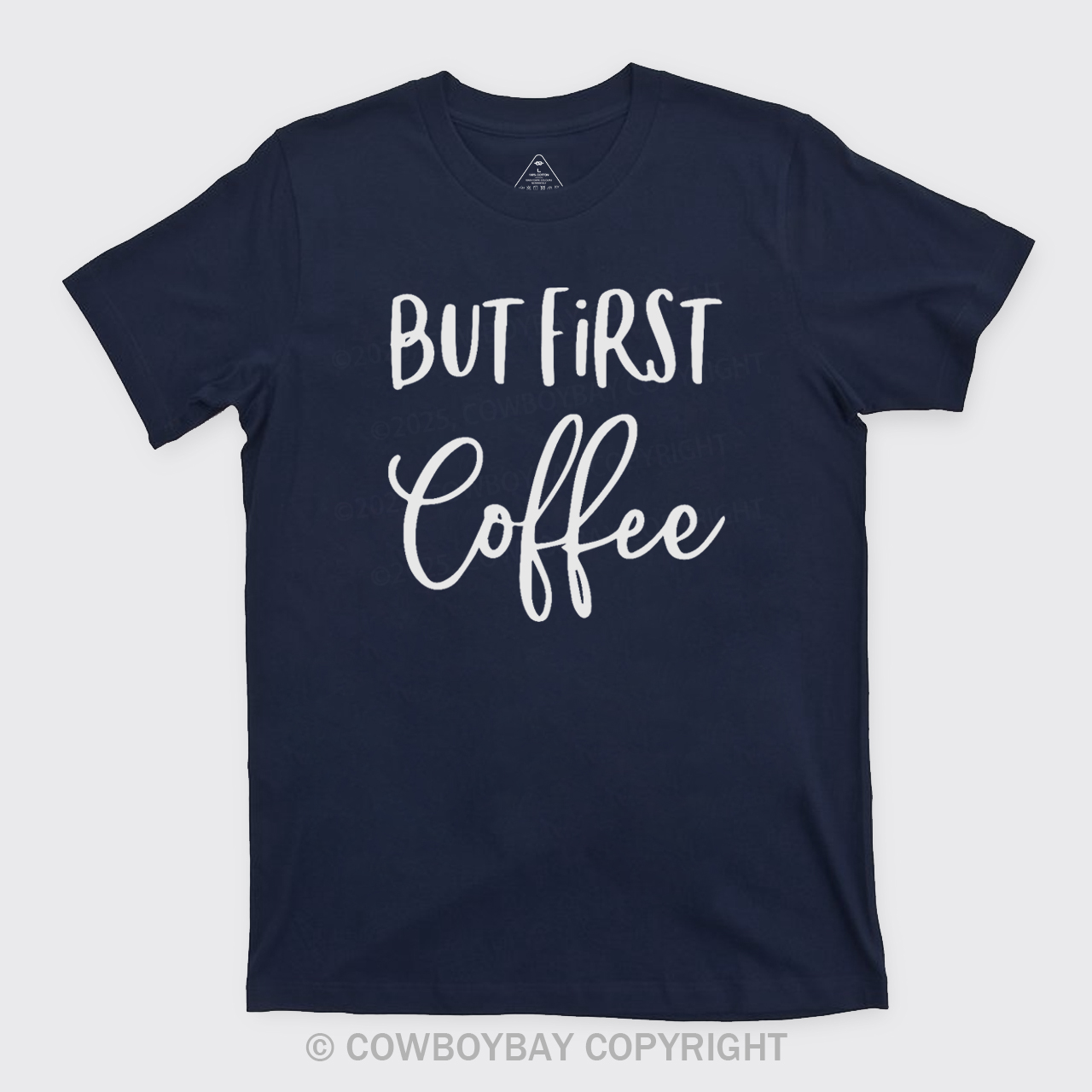 But First Coffee T-Shirts